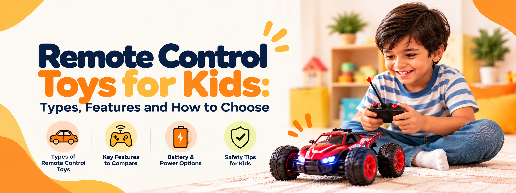 Remote Control Toys for Kids: Types, Features and How to Choose